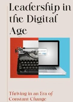 Cover Leadership in the Digital Age (eBook, ePUB)