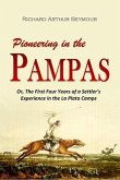 Pioneering in the Pampas (eBook, ePUB)