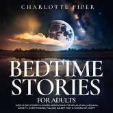 Bedtime Stories For Adults (eBook, ePUB)