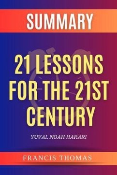 21 Lessons For The 21st Century (eBook, ePUB) - Thomas, Francis