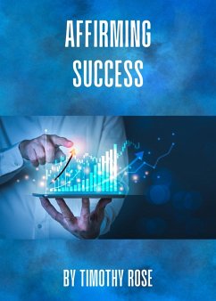 Affirming Success (eBook, ePUB) - Rose, Timothy