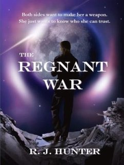 The Regnant War (eBook, ePUB) - Hunter, R. J.