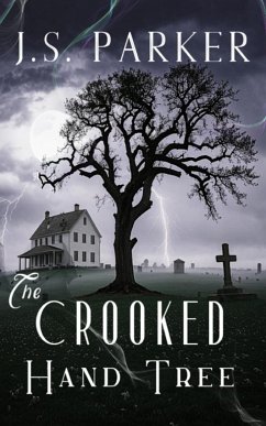 The Crooked Hand Tree (eBook, ePUB) - Parker, J.S.