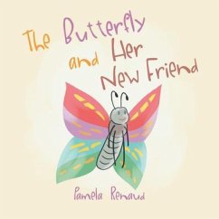Cover The Butterfly and Her New Friend (eBook, ePUB)
