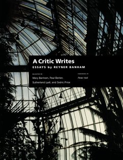 A Critic Writes (eBook, ePUB) - Banham, Reyner