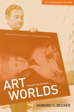 Art Worlds, 25th Anniversary Edition (eBook, ePUB) - Becker, Howard S.