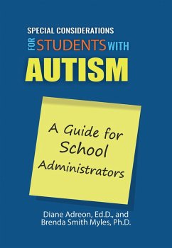 Special Considerations for Students with Autism (eBook, ePUB) - Adreon, Diane; Smith Myles, Brenda