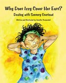 Why Does Izzy Cover Her Ears? (eBook, ePUB)