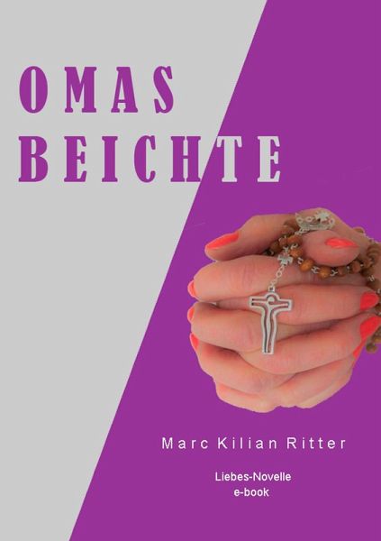 Omas Beichte (eBook, ePUB) Omas Beichte (eBook, ePUB)