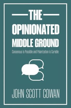 Cover The Opinionated Middle Ground (eBook, ePUB)