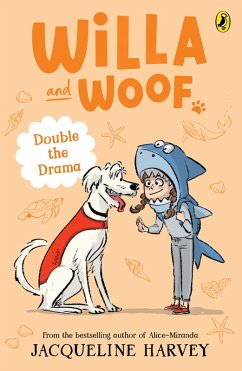 Willa and Woof 6: Double the Drama (eBook, ePUB) - Harvey, Jacqueline