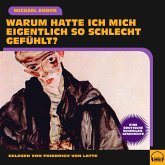 Warum hatte ich mich eigentlich so schlecht gefühlt? (MP3-Download)