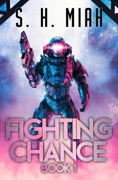 Cover Fighting Chance Book 1 (Fighting Chance Space Opera Series, #1) (eBook, ePUB)