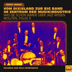 Was Sie schon immer über Jazz wissen wollten, Folge 3 (MP3-Download) - Weber, Ernst
