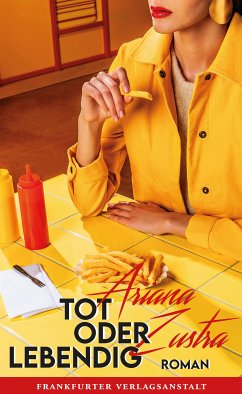 Tot oder lebendig (eBook, ePUB) - Zustra, Ariana