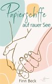 Papierschiffe auf rauer See (eBook, ePUB)