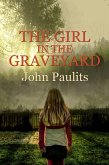 The Girl in the Graveyard (eBook, ePUB)