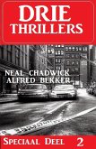 Drie Thrillers Speciaal Deel 2 (eBook, ePUB)