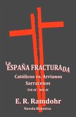 La España Fracturada (eBook, ePUB) La España Fracturada (eBook, ePUB)