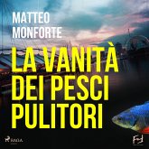 La vanità dei pesci pulitori. La stravagante indagine di Martino Rebowsky (MP3-Download)