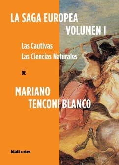 La saga europea (eBook, ePUB) - Tenconi Blanco, Mariano