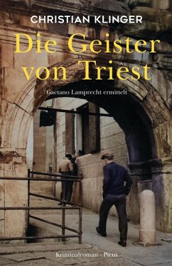 Die Geister von Triest (eBook, ePUB) - Klinger, Christian