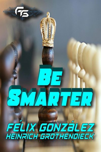 Be Smarter (eBook, ePUB) Be Smarter (eBook, ePUB)