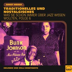 Was Sie schon immer über Jazz wissen wollten, Folge 6 (MP3-Download) - Weber, Ernst