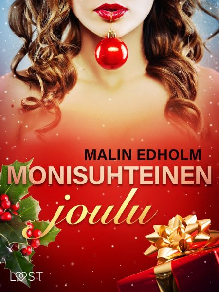 Monisuhteinen joulu - eroottinen novelli (eBook, ePUB)