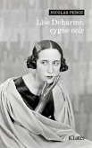 Lise Deharme, cygne noir (eBook, ePUB) Lise Deharme, cygne noir (eBook, ePUB)
