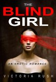 The Blind Girl: An Erotic Romance (Lesbian Erotica, #55) (eBook, ePUB)