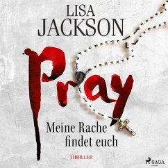 Pray - Meine Rache findet euch / Detective Bentz und Montoya Bd.9 (MP3-Download) - Jackson, Lisa