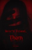 Noir's Friend, Thorn (eBook, ePUB)