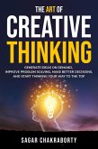 The Art Of Creative Thinking (eBook, ePUB)