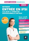 Réussite admission Entrée en IFSI - Formation professionnelle Continue + AS/AP 2024 (eBook, ePUB) Réussite admission Entrée en IFSI - Formation professionnelle Continue + AS/AP 2024 (eBook, ePUB)