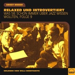 Was Sie schon immer über Jazz wissen wollten, Folge 9 (MP3-Download) - Weber, Ernst