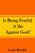 Is Being Fearful A Sin Against God... - Bild 1