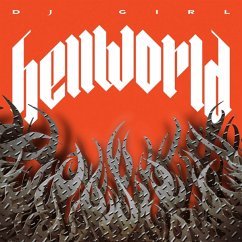 Hellworld - Dj Girl