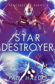 Star Destroyer (Peacekeeper Series, #5) (eBook, ePUB)