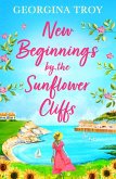 New Beginnings by the Sunflower Cliffs (eBook, ePUB)