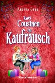 Zwei Cousinen im Kaufrausch (eBook, ePUB)