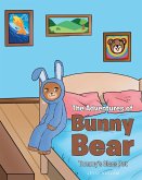 The Adventures of Bunny Bear: Tommy's Class Pet (eBook, ePUB)