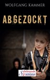 Abgezockt (eBook, ePUB)