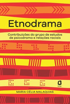 Etnodrama (eBook, ePUB) - Malaquias, Maria Célia