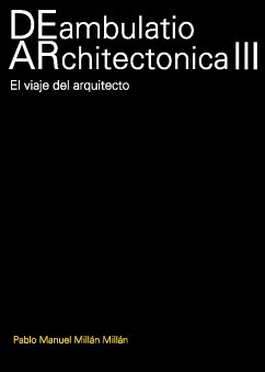 DEambulatio ARchitectonica III (eBook, PDF) - MANUEL, MILLAN MILLAN PABLO