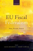 EU Fiscal Federalism (eBook, PDF)