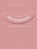 Die Bratwurst (eBook) (eBook, ePUB)