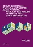 Rupturas y reconfiguraciones en el sistema de educación superior argentino post pandemia (eBook, PDF)