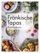 Fränkische Tapas - Das Kochbuch... - Bild 1