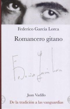 Romancero gitano. De la tradición a las vanguardias (eBook, ePUB) - Comesaña, Juan Vadillo